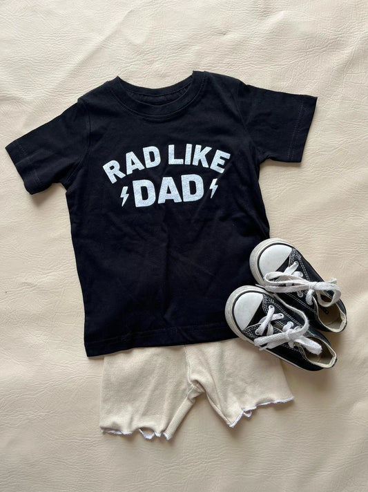 Rad Like Dad - Black Tee