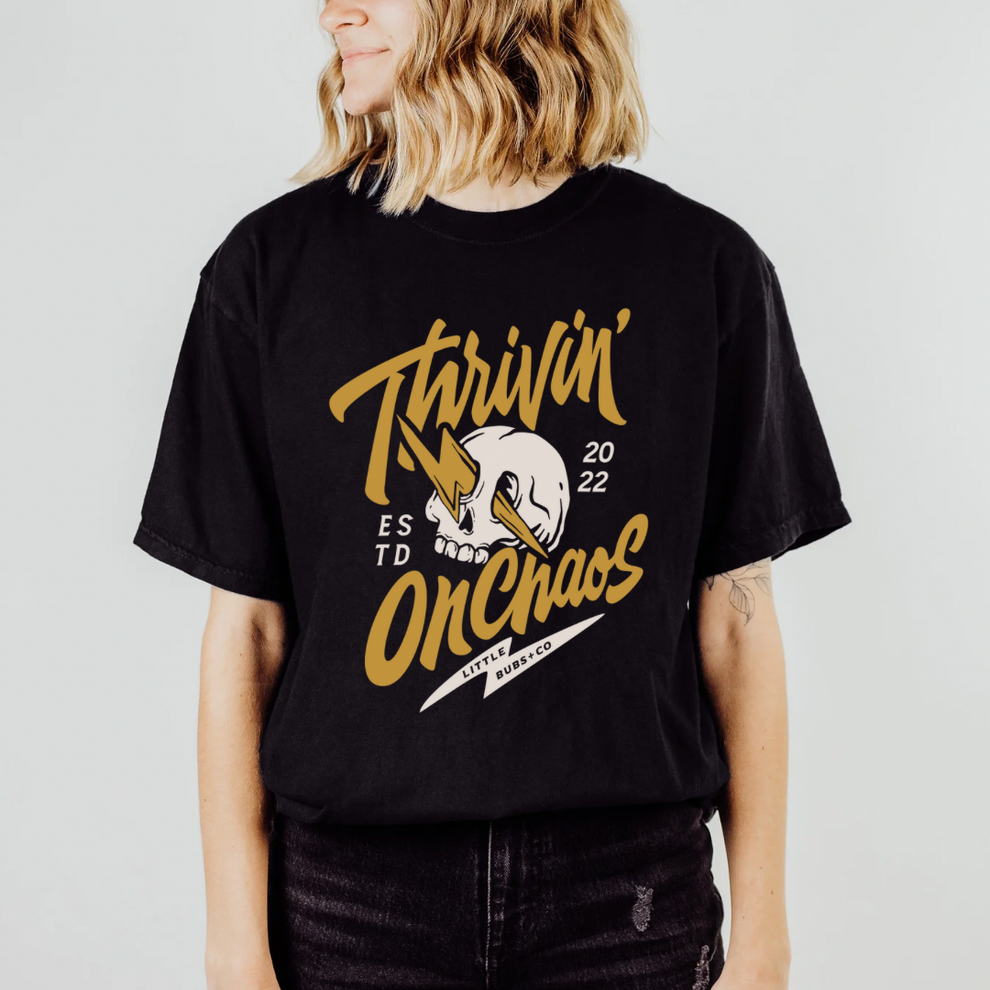 Thrivin’ On Chaos Adult Tee