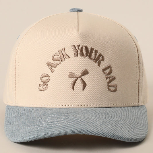 Go Ask Your Dad Embroidery Two-Tone Trucker Hat- Denim