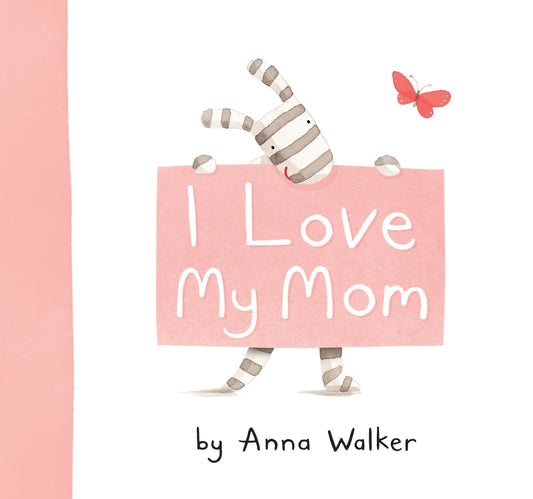 I Love My Mom Book